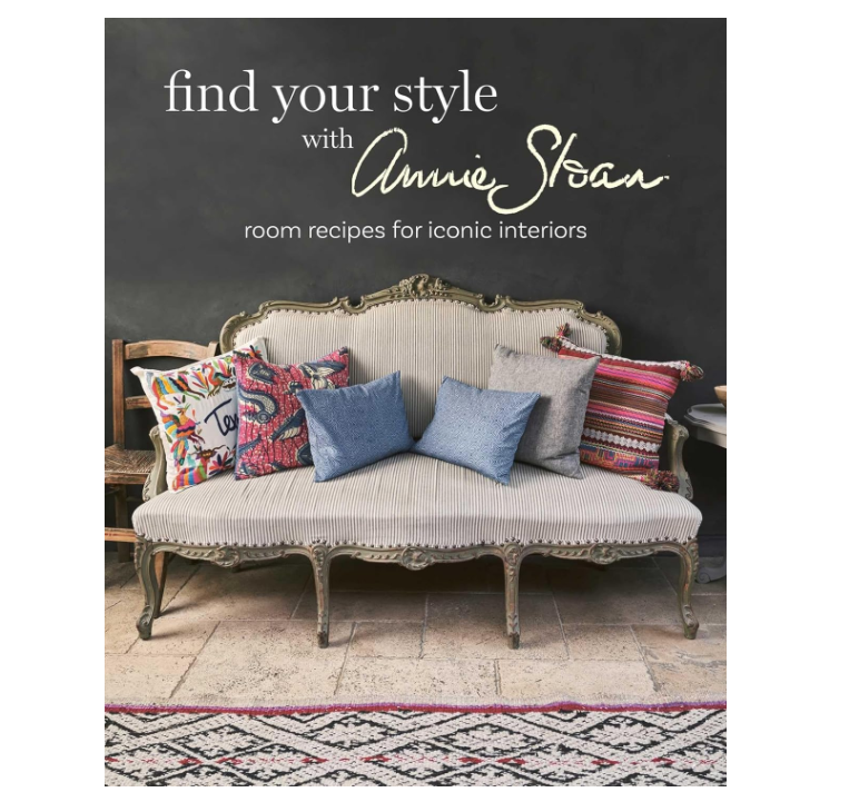 Find Your Style with Annie Sloan: Room Recipes for Iconic Interiors - 13 Hub Lane   |  