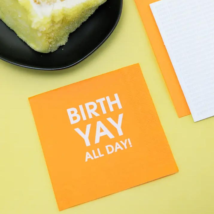 Birth Yay All Day - Cocktail Napkins - 13 Hub Lane   |  Cocktail Napkins