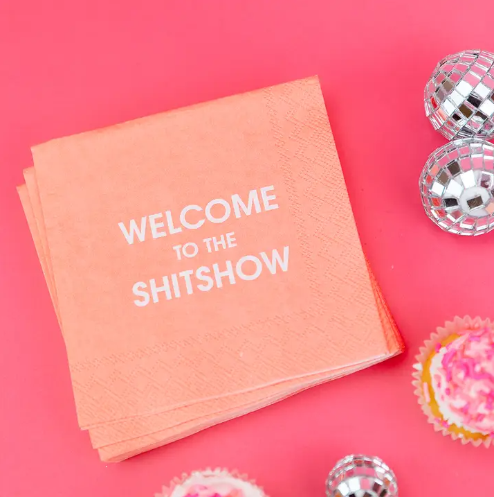 Welcome To the Shitshow - Cocktail Napkins - 13 Hub Lane   |  Funny Cocktail Napkins