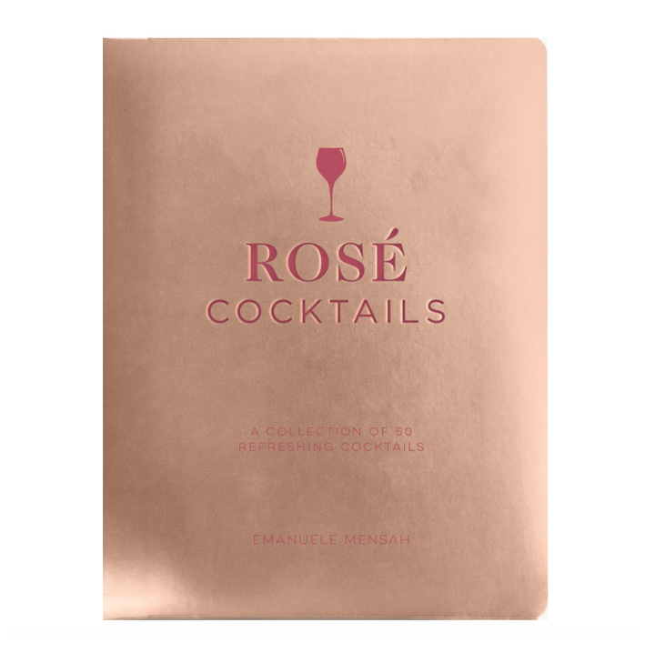 Rosé Cocktails: A Collection of Classic and Modern Rose Cocktails - 13 Hub Lane   |  Mixology Books