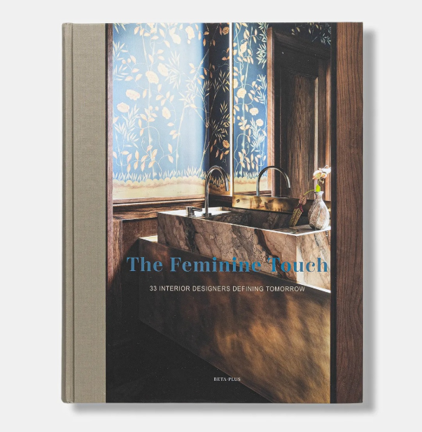 The Feminine Touch: 33 Interior Designers Defining Tomorrow