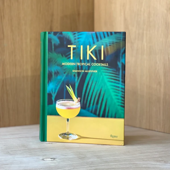 Tiki: Modern Tropical Cocktails