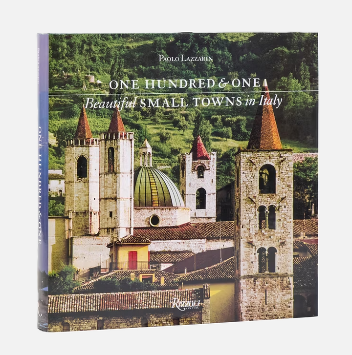 One Hundred & One Beautiful Small Towns in Italy