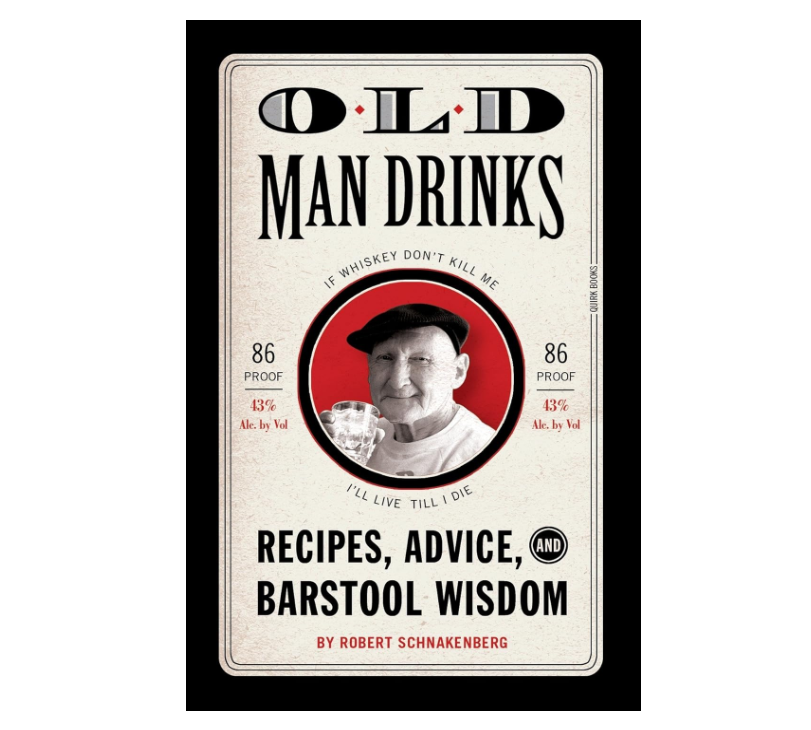 Old Man Drinks Recipes, Advice, and Barstool Wisdom - 13 Hub Lane   |  Book