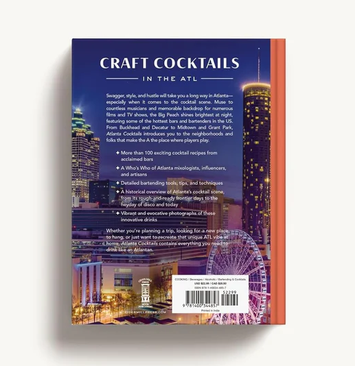 Atlanta Cocktails: An Elegant Collection of Over 100 Recipes Inspired by Georgia’s Capital - 13 Hub Lane   |  Mixology Books