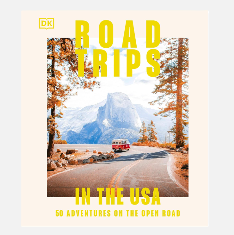 Road Trips in the USA: 50 Adventures on the Open Road
