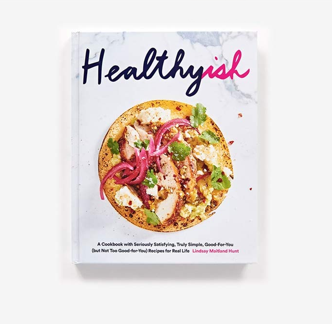 Healthyish: A Cookbook