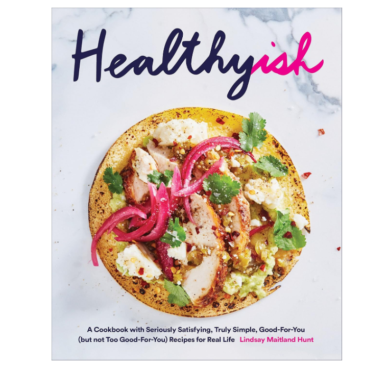 Healthyish: A Cookbook