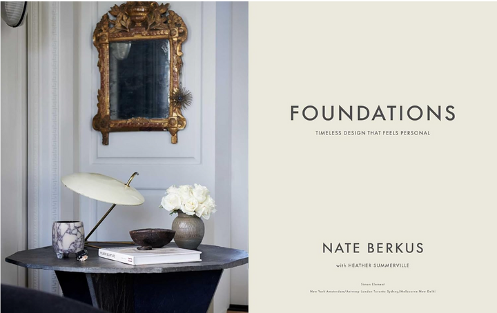 Nate Berkus: Foundations: Timeless Design That Feels Personal