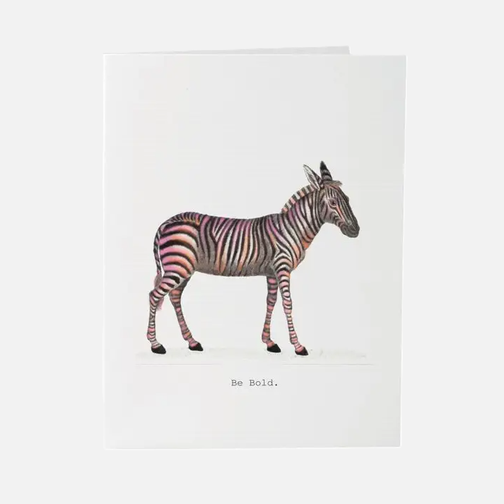 Be Bold Zebra