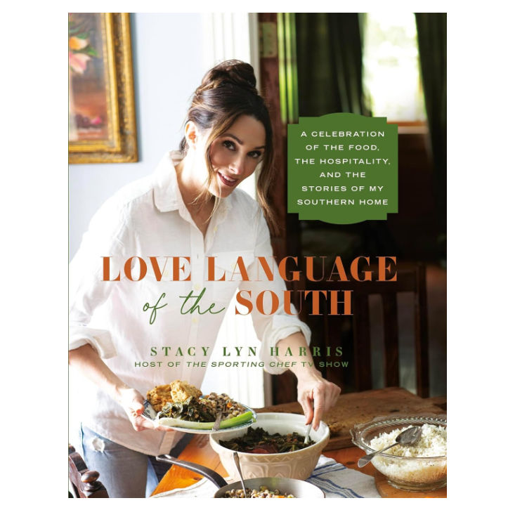 Love Language of the South: A Celebration of the Food, the Hospitality, and the Stories of My Southern Home - 13 Hub Lane   |  
