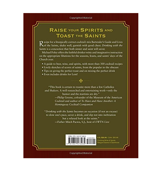 Drinking with the Saints: The Sinner's Guide to a Holy Happy Hour