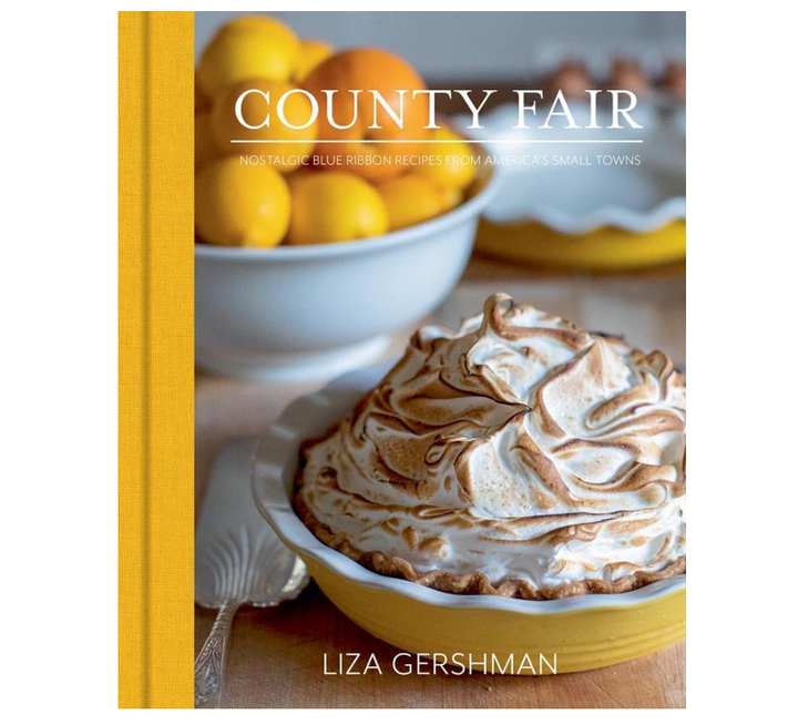 County Fair: Nostalgic Blue Ribbon Recipes from America’s Small Towns