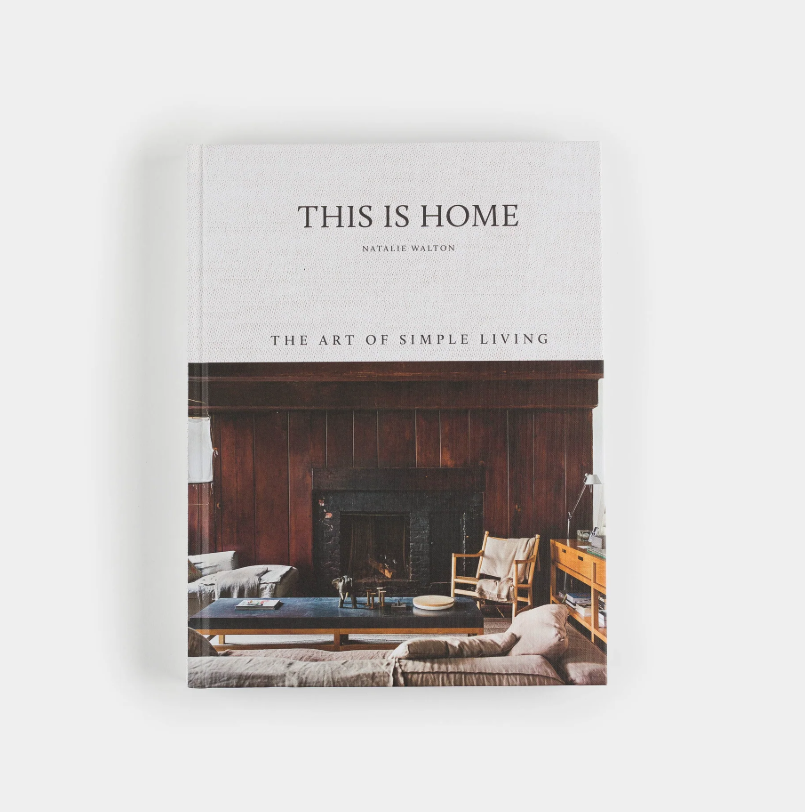 This is Home: The Art of Simple Living - 13 Hub Lane   |  Architecture & Design Books