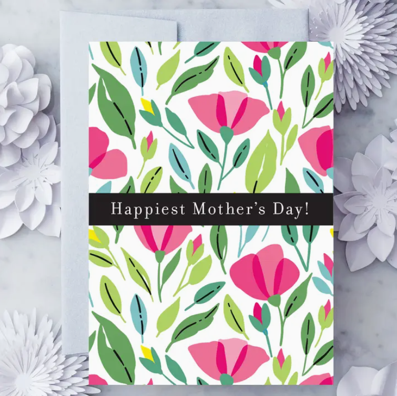 "Happiest Mother's Day!" - 13 Hub Lane   |  