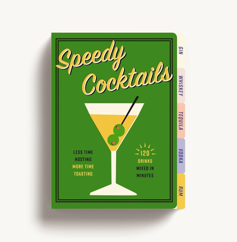Speedy Cocktails: 120 Drinks Mixed in Minutes - 13 Hub Lane   |  